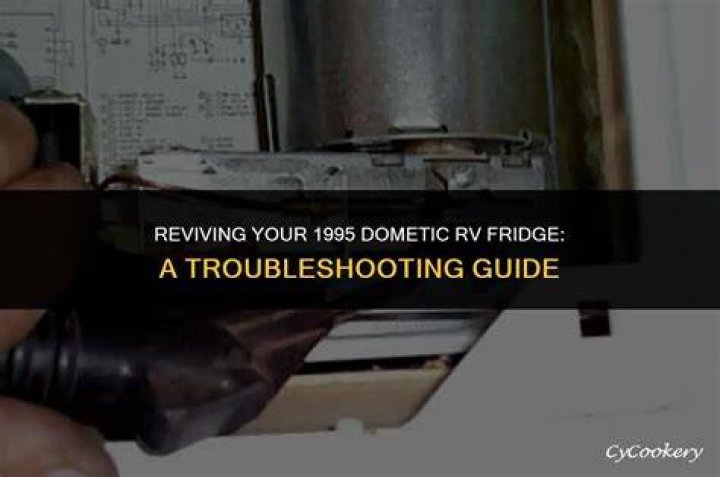 What do I need to troubleshoot my Dometic RV refrigerator?