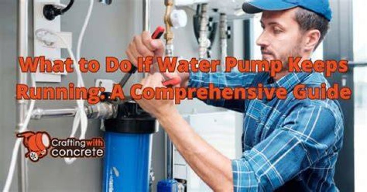 Why does my water pump keep running when I have no water?