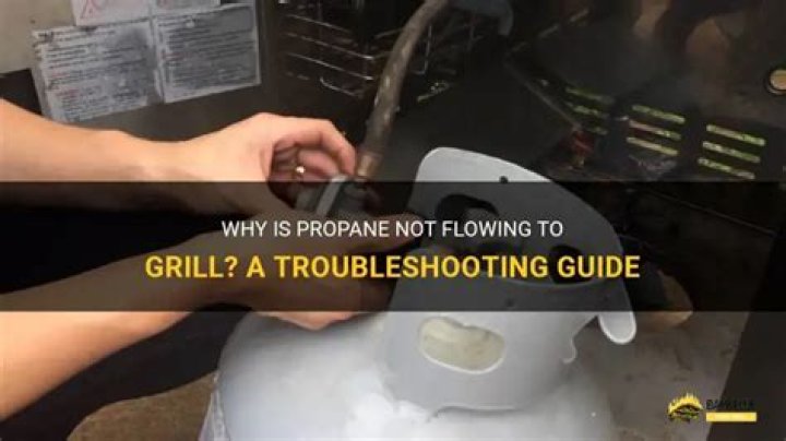 Why is my propane not flowing?