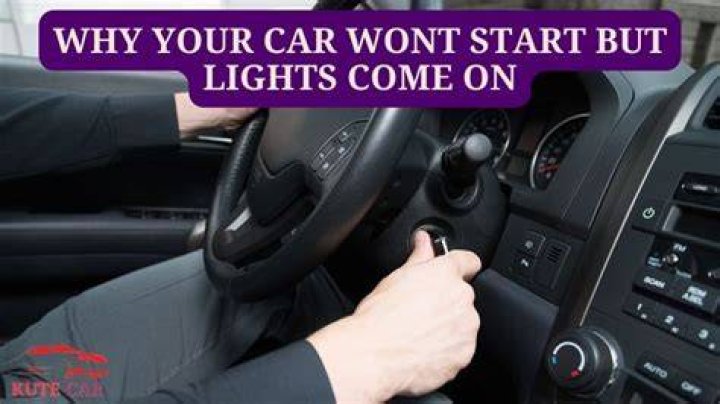 Why wont my car start or lights come on?